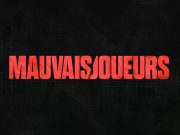 mauvais joueurs